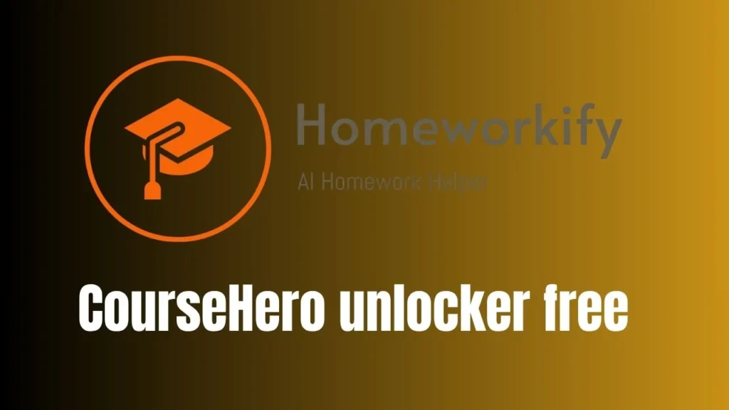 Course Hero Homework Helper- How to get Course Hero documents for free by using Homeworkify?